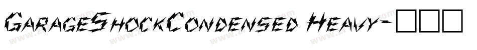 GarageShockCondensed Heavy字体转换